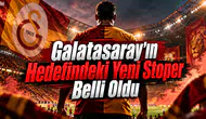 Galatasaray'ın Hedefindeki Yeni Stoper Belli Oldu