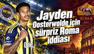 Jayden Oosterwolde için sürpriz Roma iddiası