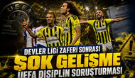 Devler Ligi zaferi sonrası şok gelişme UEFA disiplin soruşturması