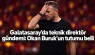 Galatasaray’da teknik direktör gündemi: Okan Buruk’un tutumu belli
