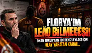 Florya'da Leão Bilmecesi! Okan Buruk’tan Portekizli Yıldız İçin Olay Yaratan Karar...