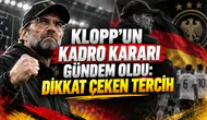 KLOPP’UN KADRO KARARI GÜNDEM OLDU: DİKKAT ÇEKEN TERCİH