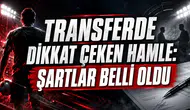 TRABZONSPOR’DAN TRANSFERDE DİKKAT ÇEKEN HAMLE: ŞARTLAR BELLİ OLDU