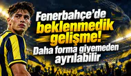 Fenerbahçe’de beklenmedik gelişme! Daha forma giyemeden ayrılabilir