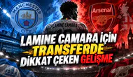 LAMINE CAMARA İÇİN TRANSFERDE DİKKAT ÇEKEN GELİŞME