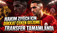 HAKIM ZIYECH İÇİN DİKKAT ÇEKEN GELİŞME: TRANSFER TAMAMLANDI