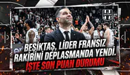 Beşiktaş, lider Fransız rakibini deplasmanda yendi. İşte son puan durumu
