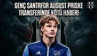 Genç santrfor August Priske transferinde kötü haber!