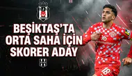 Beşiktaş’ta orta saha için skorer aday