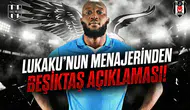 Lukaku'nun menajerinden Beşiktaş açıklaması!
