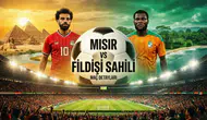 Mısır - Fildişi Sahili maç detayları: Yarı final biletini kim kapacak?