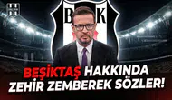 Ersin Düzen’den Beşiktaş hakkında zehir zemberek sözler!