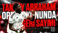 Tammy Abraham operasyonunda geri sayım