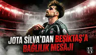 Jota Silva’dan Beşiktaş’a Bağlılık Mesajı