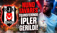 Nuno Tavares transferinde ipler gerildi