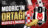 "Modric'in ortağı" Beşiktaş'a önerildi