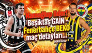 Namağlup lider! Beşiktaş GAIN - Fenerbahçe BEKO maç detayları...