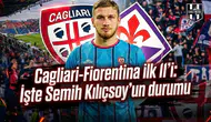 Cagliari-Fiorentina ilk 11'i: İşte Semih Kılıçsoy'un durumu