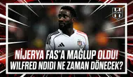 Nijerya Fas'a mağlup oldu! Wilfred Ndidi ne zaman dönecek?