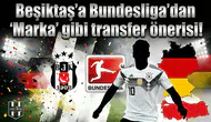 Kartal'a Bundesliga'dan "Marka" gibi transfer önerisi!