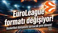 EuroLeague formatı değişiyor! 22 takım, 31 maç ve yeni bölge sistemi