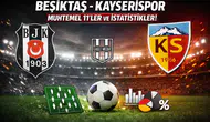 Beşiktaş - Kayserispor muhtemel 11'ler ve istatistikler!