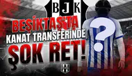 Beşiktaş'ta Kanat Transferinde Şok Ret!
