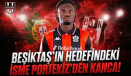 Beşiktaş'ın hedefindeki isme Portekiz'den kanca!