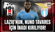 Lazio'nun, Nuno Tavares için inadı kırılıyor!