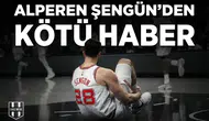 Alperen Şengün'den kötü haber