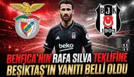Benfica'nın Rafa Silva teklifine Beşiktaş'ın yanıtı belli oldu