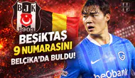 Beşiktaş 9 numarasını Belçika'da buldu!