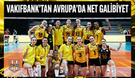 VakıfBank'tan Avrupa'da net halibiyet!