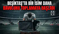Beşiktaş'ta bir isi daha bavulunu toplamaya başladı