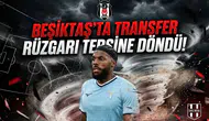 Beşiktaş'ta transfer rüzgarı tersine döndü!