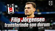 Filip Jörgensen transferinde son durum