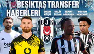 Beşiktaş transfer haberleri | 15 Ocak 2026