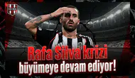 Rafa Silva krizi büyümeye devam ediyor!