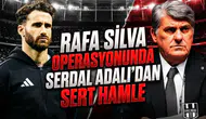 "Rafa Silva" operasyonunda Serdal Adalı’dan sert hamle