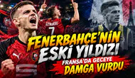 Fenerbahçe'nin eski yıldızı Fransa'da geceye damga vurdu