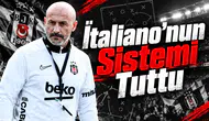 İtaliano'nun Sistemi Tuttu