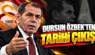 Dursun Özbek'ten tarihi çıkış
