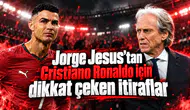 Jorge Jesus’tan Cristiano Ronaldo için dikkat çeken itiraflar