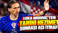 Luka Modric'ten tarihi hezimet sonrası acı itiraf