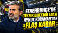 Fenerbahçe'de teknik direktör adayı Aykut Kocaman'dan flaş karar