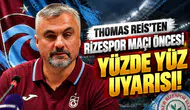 Thomas Reis'ten Rizespor maçı öncesi yüzde yüz uyarısı