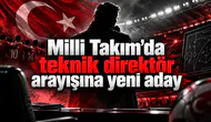 Milli Takım'da teknik direktör arayışına yeni aday