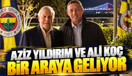 Aziz Yıldırım ve Ali Koç bir araya geliyor