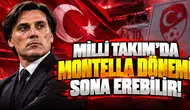 Milli Takım'da Montella dönemi sona erebilir