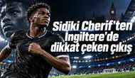 Sidiki Cherif'ten İngiltere'de dikkat çeken çıkış